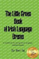 The Little Green Book of Irish Drama
