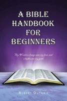 A Bible Handbook For Beginners