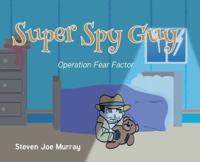 Super Spy Guy