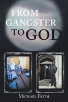 From Gangster to God