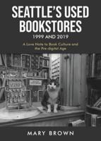 Seattle's Used Bookstores 1999 and 2019