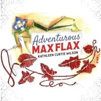 Adventurous Max Flax