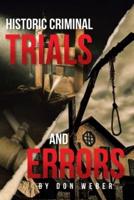 Historic Criminal Trials and Errors