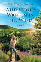 Wild Stories Written in the Wind