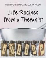 Life Recipes from a Therapist