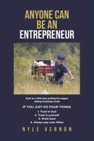 Anyone Can Be An Entrepreneur