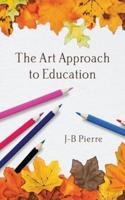 The Art Approach to Education