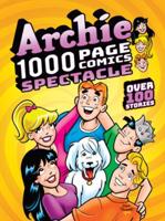 Archie 1000 Page Comics Spectacle