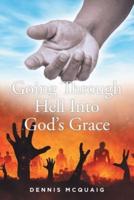 Going Through Hell Into God's Grace