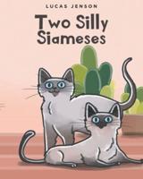 Two Silly Siameses