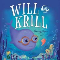 Will and Krill