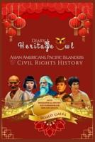 Asian Americans and Pacific Islanders and Civil Rights History, Diary of Heritage Owl