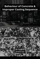 Behaviour of Concrete & Improper Casting Sequence