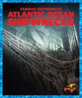 Atlantic Ocean Shipwrecks