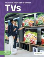 TVs: From Idea to Market. Paperback