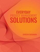 Everyday Project Management Solutions