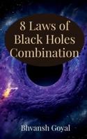 8 Laws of Black Hole Combination