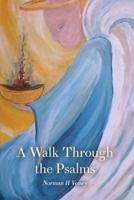 A Walk Through the Psalms