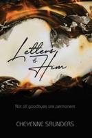 Letters to Him