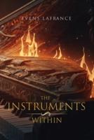 The Instruments Within