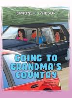 Going to Grandma's Country