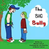 The Big Bully