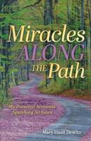 Miracles Along the Path