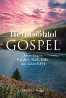 The Consolidated Gospel