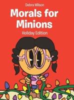 Morals for Minions