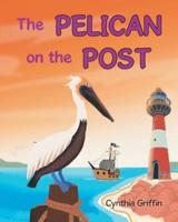 The Pelican On The Post
