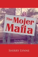 The Mojer Mafia