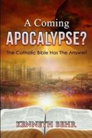A Coming Apocalypse?