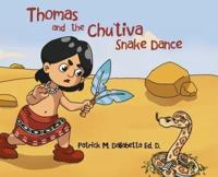Thomas and the Chu'tiva Snake Dance