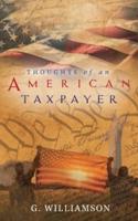 Thoughts of An American Taxpayer