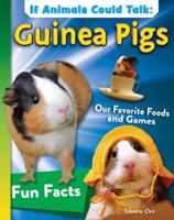 If Animals Could Talk: Guinea Pigs