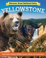 Discover Great National Parks: Yellowstone