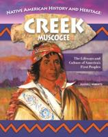 Native American History and Heritage: Creek/Muscogee