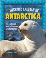 Awesome Animals of Antarctica