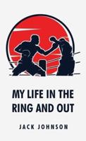 My Life in the Ring and Out