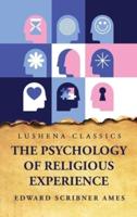 The Psychology of Religious Experience