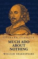 Much Ado About Nothing