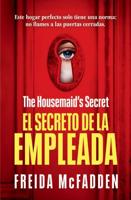 The Housemaid's Secret (El Secreto De La Empleada) Spanish Edition