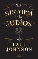 La Historia De Los Judíos / A History of the Jews