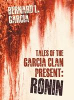 Tales of the Garcia Clan