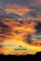 Poems and Words to Encourage and Win