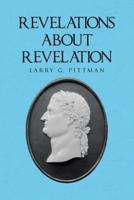 Revelations About Revelation