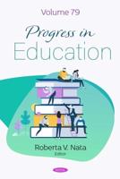 Progress in Education. Volume 79