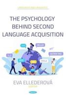 The Psychology Behind Second Language Acquisition