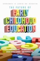 The Future of Early Childhood Education