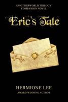 Eric's Tale